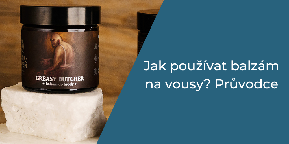 jak-používat-balzám-na-vousy-průvodce